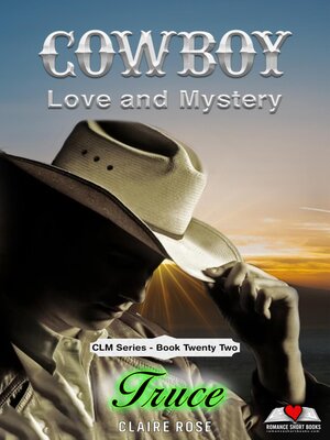 cover image of Cowboy Love and Mystery     Book 22--Truce